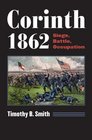 Corinth 1862 Siege Battle Occupation
