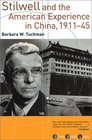 Stilwell and the American Experience in China 191145