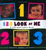 123 Look At Me A LiftandLearn Book