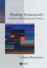 Thinking Syntactically A Guide to Argumentation  and Analysis