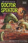 The Occult Files of Doctor Spektor Archives Volume 4