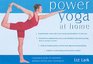 Power Yoga at Home A Practical Guide to Mastering Astanga Vinyasa Yoga Techniques