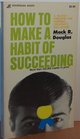 How to Make a Habit of Succeeding