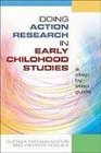 Doing Action Research in Early Childhood Studies a stepbystep guide