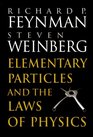 Elementary Particles and the Laws of Physics The 1986 Dirac Memorial Lectures