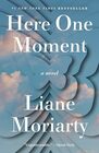 Here One Moment A Novel