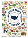 United Tastes of America An Atlas of Food Facts  Recipes from Every State