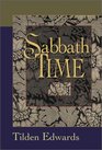 Sabbath Time Understanding and Practice for Contemporary Christians