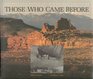 Those who came before Southwestern archeology in the National Park System  featuring photographs from the George A Grant Collection and a portfolio by David Muench