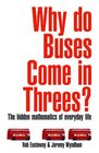 Why Do Buses Come in Threes The Hidden Mathematics of Everyday Life