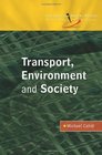 Transport Environment and Society