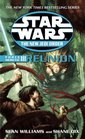 Force Heretic III: Reunion (Star Wars: The New Jedi Order, Book 17)