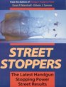 Street Stoppers  The Latest Handgun Stopping Power Street Results