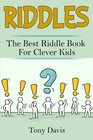 Riddles The best riddle book for clever kids