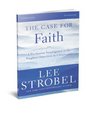 The Case for Faith Study Guide with DVD A SixSession Investigation of the Toughest Objections to Christianity