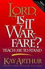 Lord, Is It Warfare?: Teach Me to Stand ("Lord" Bible Study Series)