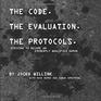 The Code the Evaluation the Protocols Striving to Become an Eminently Qualified Human