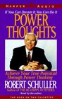 Power Thoughts Achieve Your True P
