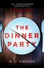 The Dinner Party The most addictive twisty psychological thriller of 2020