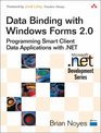 Data Binding with Windows Forms 20 Programming Smart Client Data Applications with NET