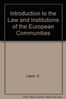 Introduction to the Law and Institutions of the European Communities