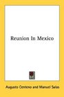 Reunion In Mexico