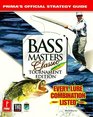 BASS Masters Classic Tournament Edition  Prima's Official Strategy Guide