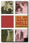 All We Need of Hell Poems