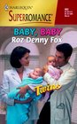 Baby, Baby (Twins) (Harlequin Superromance, No 902)