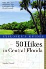 50 Hikes in Central Florida