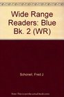 Wide Range Readers Blue Bk 2