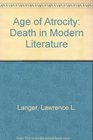 Age of Atrocity Death in Modern Literature