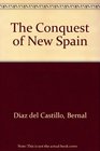The Conquest of New Spain