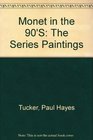 Monet in the 90'S The Series Paintings