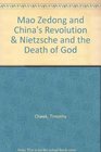 Mao Zedong and China's Revolution  Nietzsche and The Death of God