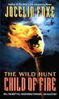 The Wild Hunt  Child of Fire