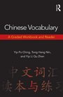 Chinese Vocabulary A Graded Workbook and Reader