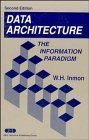 Data Architecture The Information Paradigm 2nd Edition