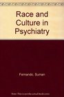 Race and Culture in Psychiatry