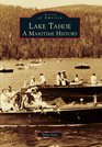 Lake Tahoe A Maritime History