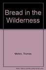 Bread in the Wilderness