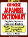 Martin's Concise Japanese Dictionary EnglishJapanese JapaneseEnglish  Fully Romanized With Complete Kanji  Kana