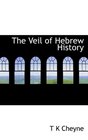 The Veil of Hebrew History