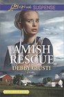 Amish Rescue (Amish Protectors, Bk 3) (Love Inspired Suspense, No 671) (True Large Print)