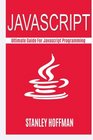 Javascript The Ultimate guide for javascript programming