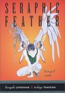 Seraphic Feather Volume 3  Target Zone