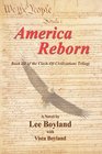 AMERICA REBORN: Book Three of the Clash-of-Civilizations Trilogy
