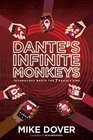 Dante's Infinite Monkeys Technology Meets the 7 Deadly Sins