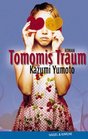 Tomomis Traum