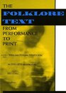 The Folklore Text From Performance to Print